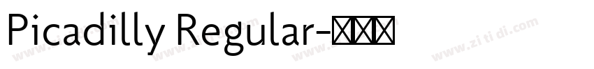 Picadilly Regular字体转换